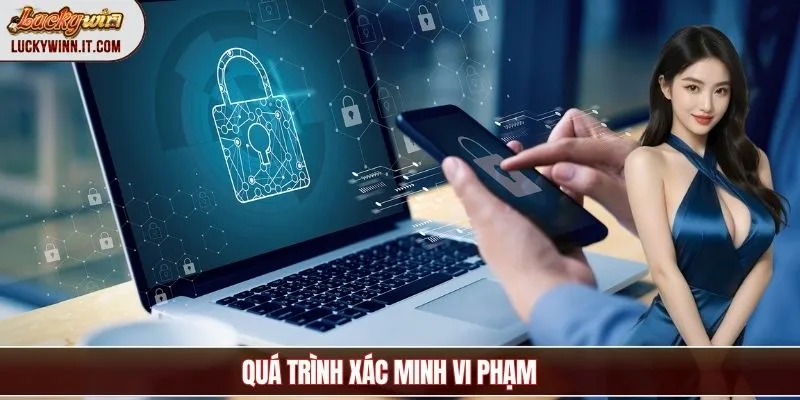 chinh-sach-bao-mat-xac-minh-vi-pham