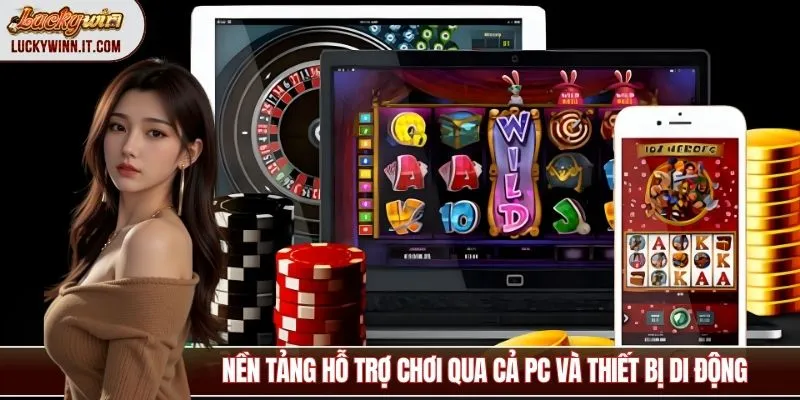 ho-tro-da-nen-tang-luckywin